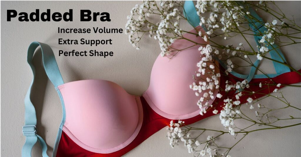 Padded Bra for women with small bust, bra for small chest women, bra for teenager