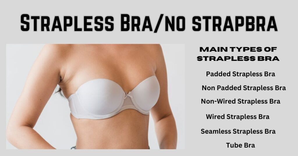 strapless bra, bra with no strap, no strap bra